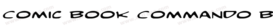 Comic Book Commando Bold Italic字体转换